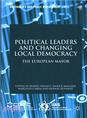 Political Leaders and Changing Local Democracy ― The European Mayor