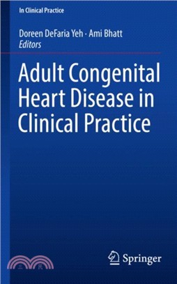 Adult Congenital Heart Disease in Clinical Practice