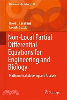 Non-local Partial Differential Equations for Engineering and Biology ― Mathematical Modeling and Analysis