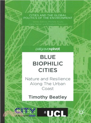 Blue Biophilic Cities ― Nature and Resilience Along the Urban Coast