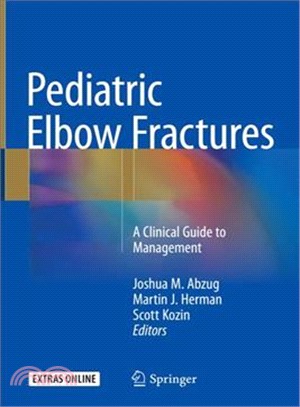 Pediatric Elbow Fractures ― A Clinical Guide to Management