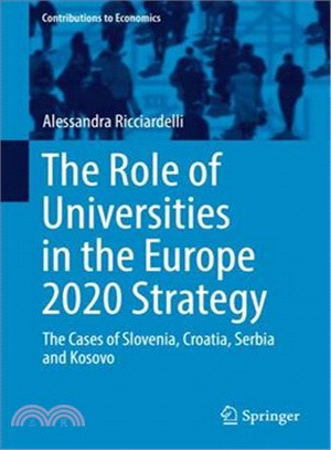 The Role of Universities in the Europe 2020 Strategy ― The Cases of Slovenia, Croatia, Serbia and Kosovo