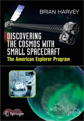 Discovering the Cosmos With Small Spacecraft ― The American Explorer Program
