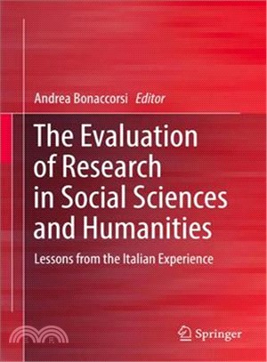 The Evaluation of Research in Social Sciences and Humanities ― Lessons from the Italian Experience