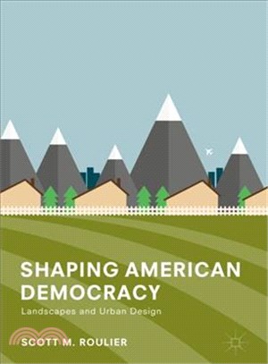 Shaping American democracyla...