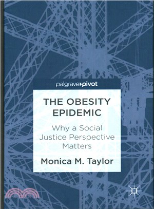 The Obesity Epidemic ― Why a Social Justice Perspective Matters