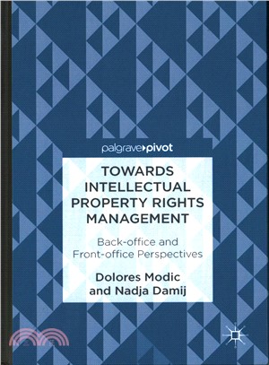 Towards Intellectual Property Rights Management ― Back-office and Front-office Perspectives