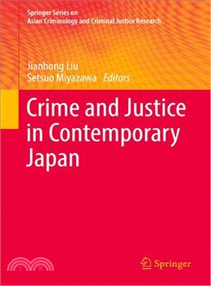 Crime and Justice in Contemporary Japan