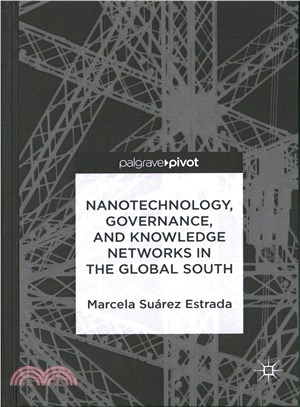 Nanotechnology, governance, and knowledge networks in the global south