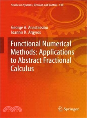 Functional Numerical Methods ― Applications to Abstract Fractional Calculus