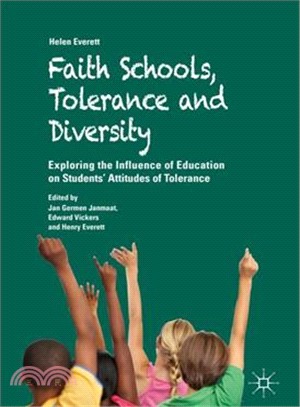 Faith Schools, Tolerance and Diversity ― Exploring the Influence of Education on Students' Attitudes of Tolerance