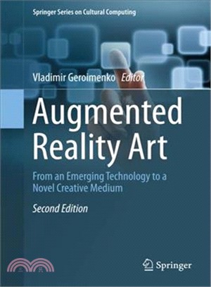 Augmented Reality Art ― From an Emerging Technology to a Novel Creative Medium