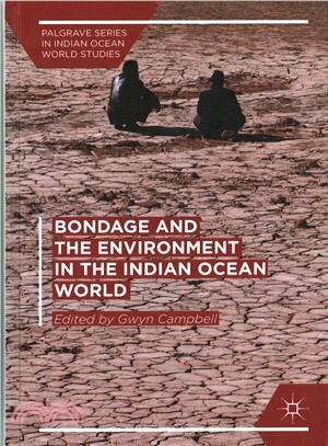 Bondage and the Environment in the Indian Ocean World