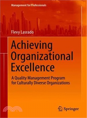 Achieving Organizational Excellence ― A Quality Management Program for Culturally Diverse Organizations