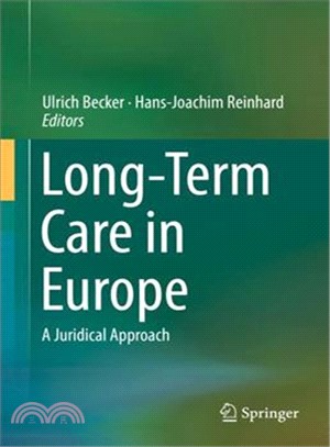 Long-term Care in Europe ― A Juridical Approach