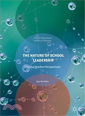The Nature of School Leadership ― Global Practice Perspectives