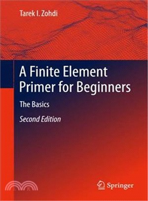 A Finite Element Primer for Beginners ― The Basics