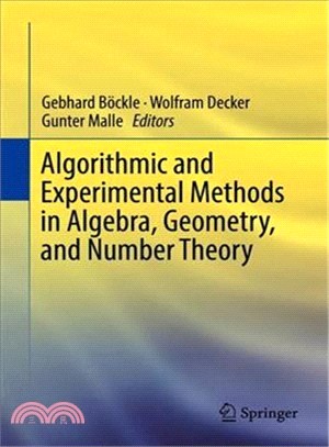 Algorithmic and Experimental Methods in Algebra, Geometry, and Number Theory