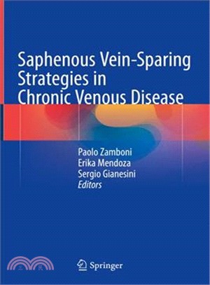 Saphenous Vein-sparing Strategies in Chronic Venous Disease ― Includes Online Files/Update