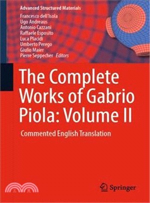 The Complete Works of Gabrio Piola ― Commented English Translation