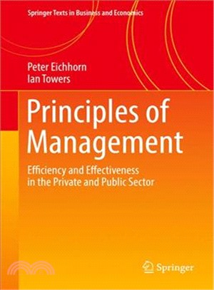 Principles of Management ― Efficiency and Effectiveness in the Private and Public Sector