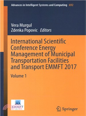 International Scientific Conference Energy Management of Municipal Transportation Facilities and Transport Emmft 2017