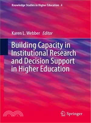 Building Capacity in Institutional Research and Decision Support in Higher Education