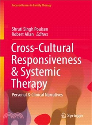 Cross-cultural Responsiveness & Systemic Therapy ― Personal & Clinical Narratives