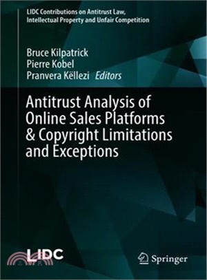 Anti-trust Analysis of Online Sales Platforms & Copyright Limitations and Exceptions