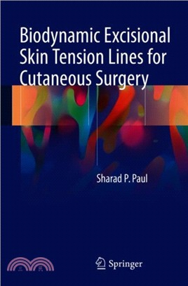 Biodynamic Excisional Skin Tension Lines for Cutaneous Surgery