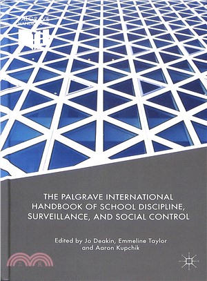 The Palgrave International Handbook of School Discipline, Surveillance and Social Control