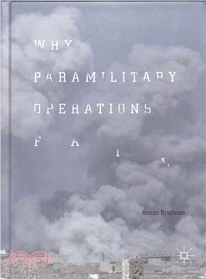 Why Paramilitary Operations Fail