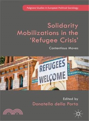Solidarity Mobilizations in the Refugee Crisis ― Contentious Moves