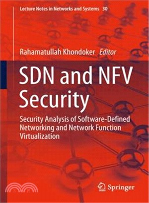 Sdn and Nfv Security ― Security Analysis of Software-defined Networking and Network Function Virtualization