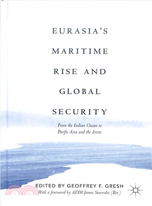 Eurasia Maritime Rise and Global Security ― From the Indian Ocean to Pacific Asia and the Arctic