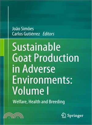 Sustainable Goat Production in Adverse Environments ― Welfare, Health and Breeding
