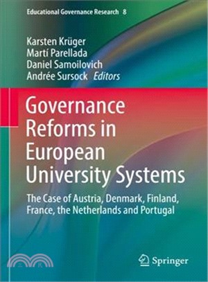 Governance Reforms in European University Systems ― The Case of Austria, Denmark, Finland, France, the Netherlands and Portugal