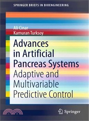 Advances in Artificial Pancreas Systems ― Adaptive and Multivariable Predictive Control