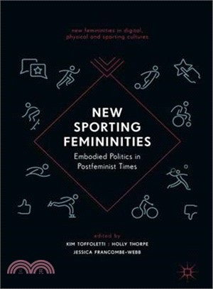 New Sporting Femininities ― Embodied Politics in Postfeminist Times