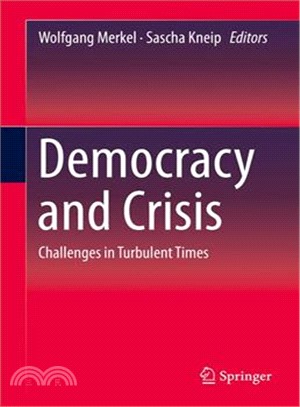 Demokratie Und Krise ― Zum Schwierigen Verh鄟tnis Von Theorie Und Empirie; Challenges in Turbulent Times