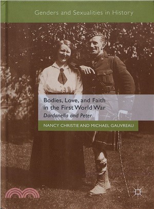 Bodies, Love, and Faith in the First World War ― Dardanella and Peter