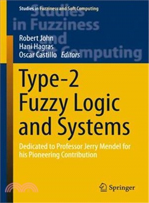 Type-2 Fuzzy Logic and Systems ― Dedicated to Professor Jerry Mendel for His Pioneering Contribution