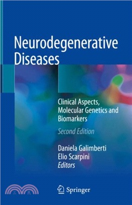 Neurodegenerative Diseases：Clinical Aspects, Molecular Genetics and Biomarkers