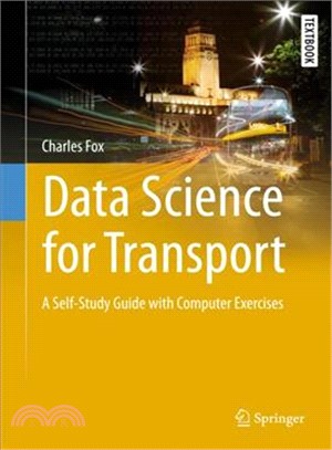 Data Science for Transport ― A Self-study Guide With Computer Exercises