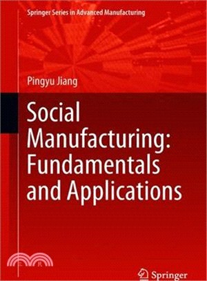 Social Manufacturing ― Fundamentals and Applications