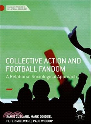 Collective Action and Football Fandom ― A Relational Sociological Approach