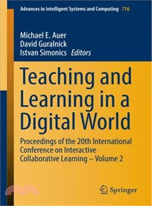 Teaching and Learning in a Digital World ― Proceedings of the 20th International Conference on Interactive Collaborative Learning