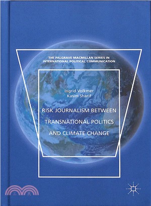 Risk Journalism Between Transnational Politics and Climate Change