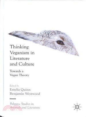 Thinking Veganism in Literature and Culture ― Towards a Vegan Theory