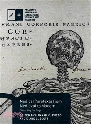 Medical Paratexts from Medieval to Modern ― Dissecting the Page